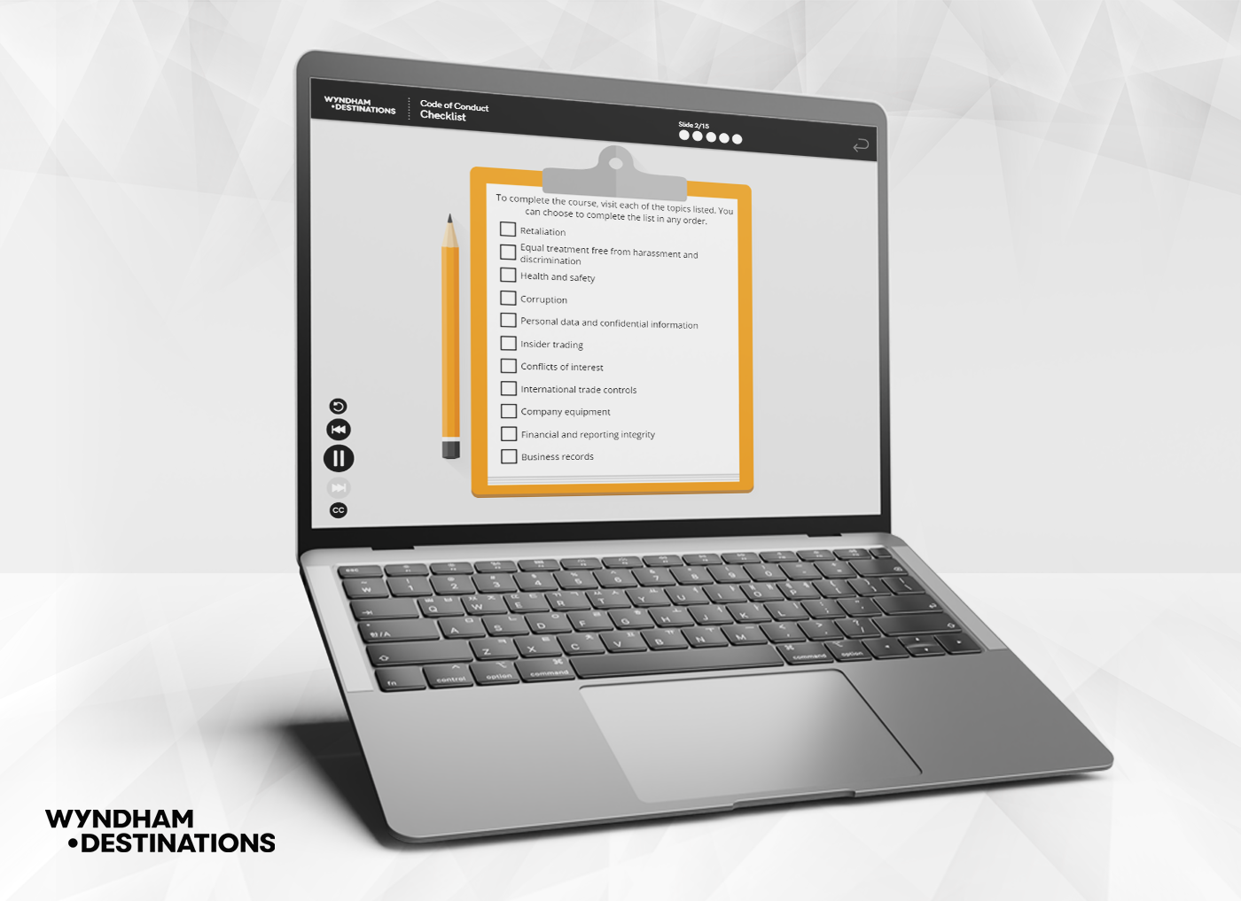 Designing Digitally - A laptop displays an online Code of Conduct Checklist next to an image of a pencil, with Wyndham Destinations' branding in the corner, as part of their Compliance Training Program. Designing Digitally -