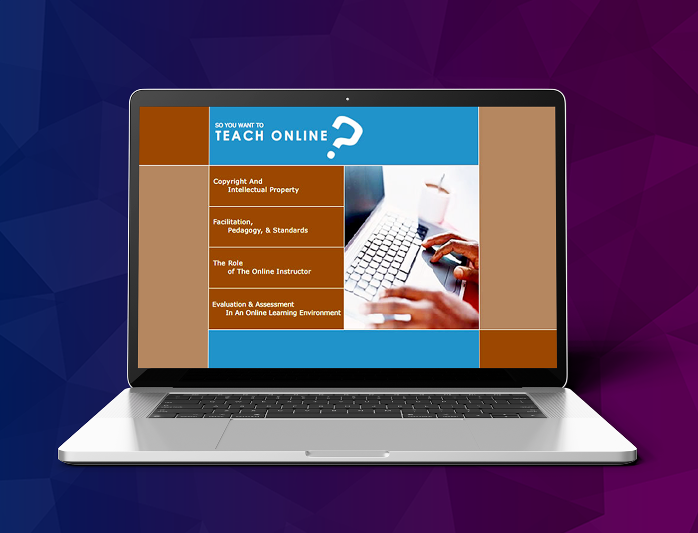 Designing Digitally - A laptop displays an online learning platform with text about teaching online, covering copyright, pedagogy, the instructor's role, and evaluation in an online environment. Think "So you wanna teach online" and explore essential aspects of becoming an effective digital educator. Designing Digitally -